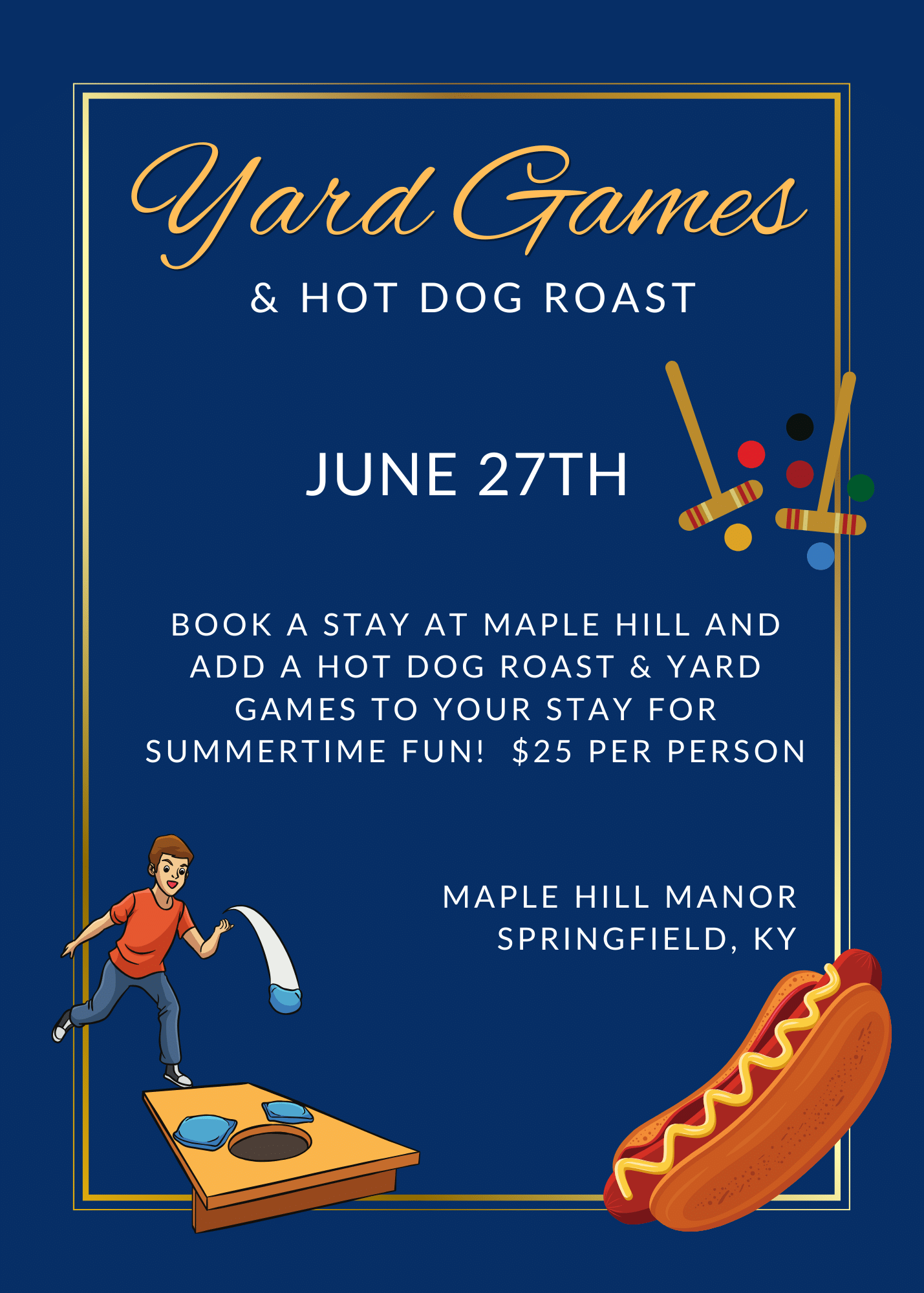 summer games hot dogs flyer for june 27th yard games and hot dogs at Maple hill manor